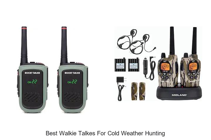best walkie talkes for cold weather hunting