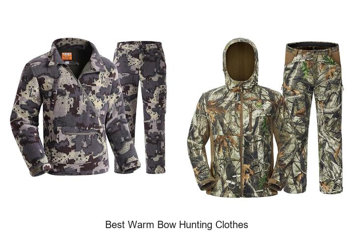 best warm bow hunting clothes