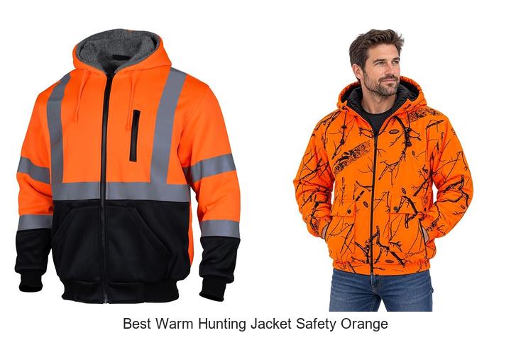best warm hunting jacket safety orange