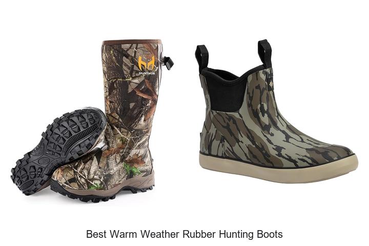 best warm weather rubber hunting boots