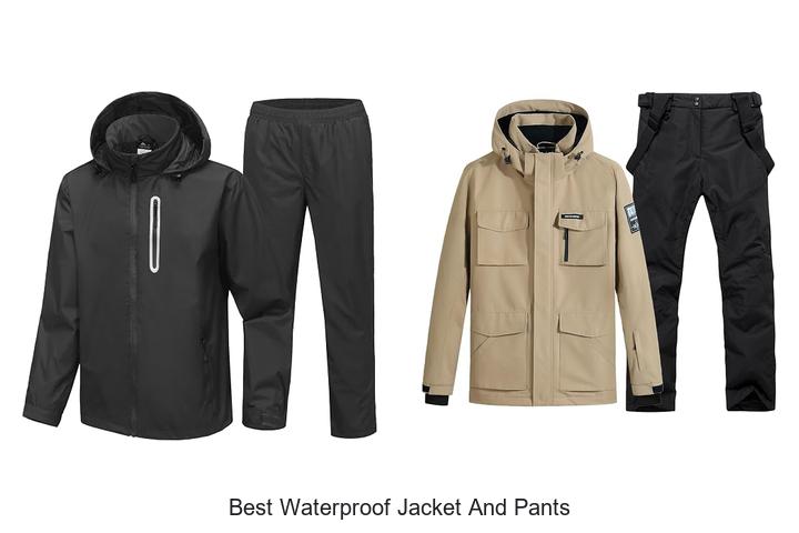 best waterproof jacket and pants