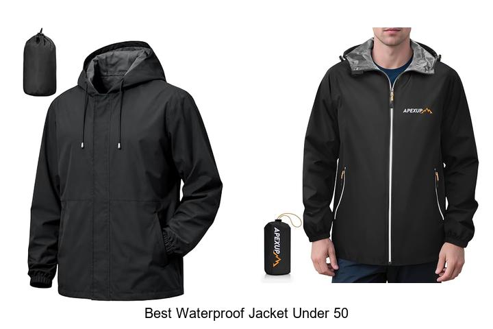 best waterproof jacket under 50