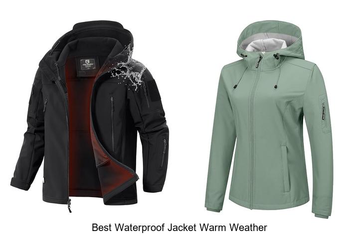 best waterproof jacket warm weather