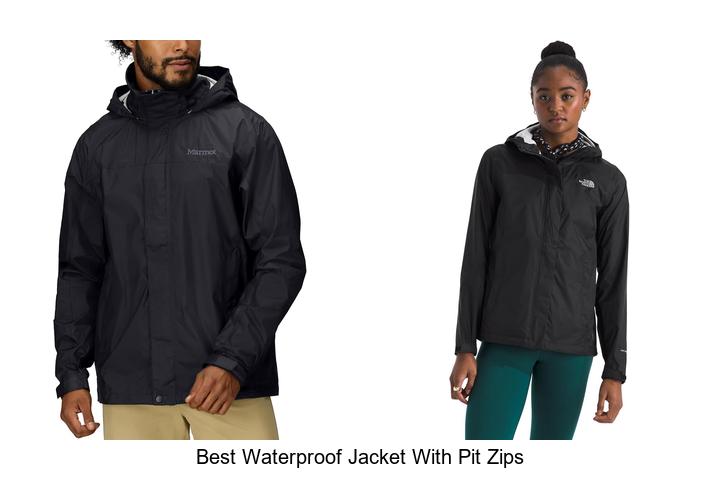 best waterproof jacket with pit zips
