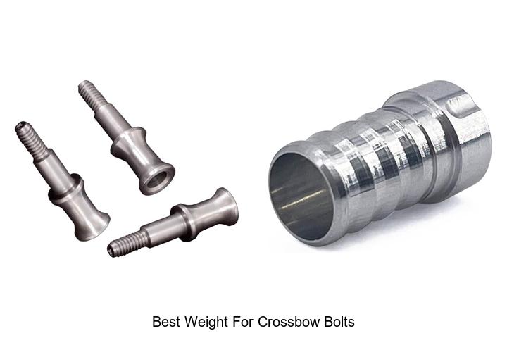 best weight for crossbow bolts