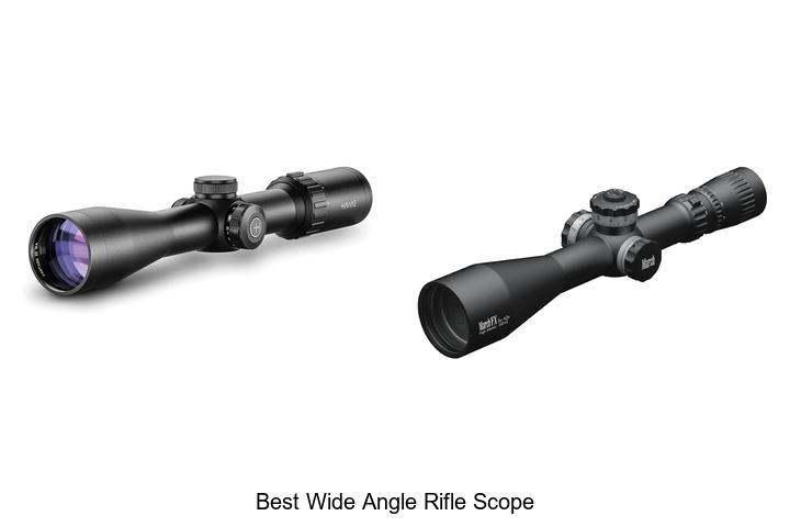 best wide angle rifle scope