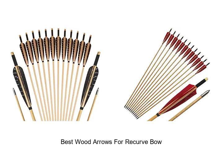 best wood arrows for recurve bow