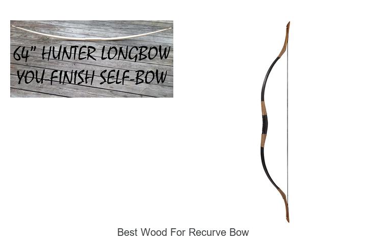best wood for recurve bow