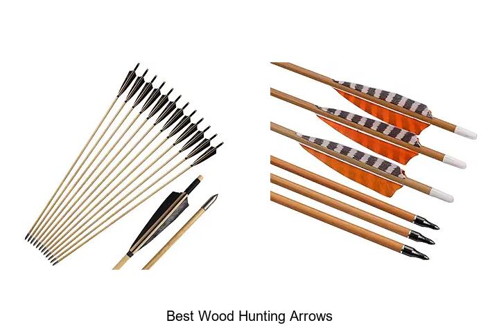 best wood hunting arrows