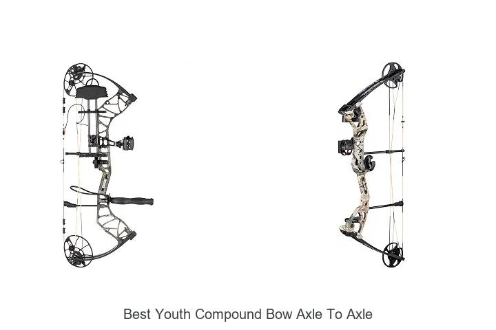 best youth compound bow axle to axle