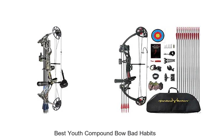 best youth compound bow bad habits