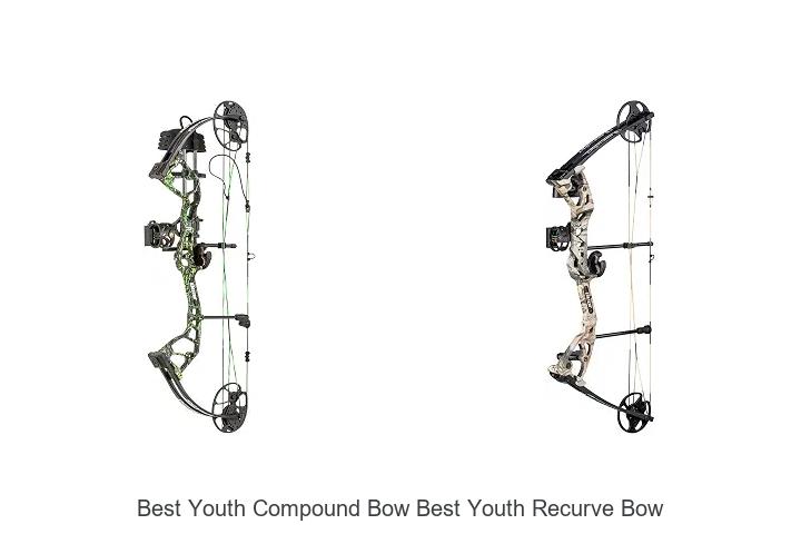 best youth compound bow best youth recurve bow