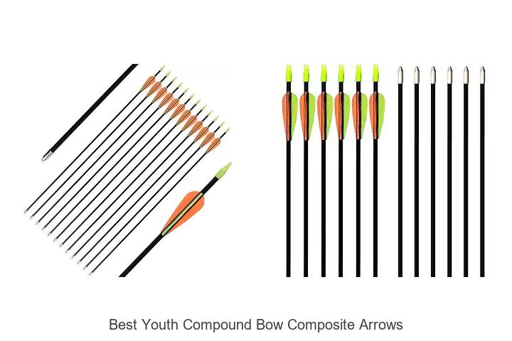 best youth compound bow composite arrows
