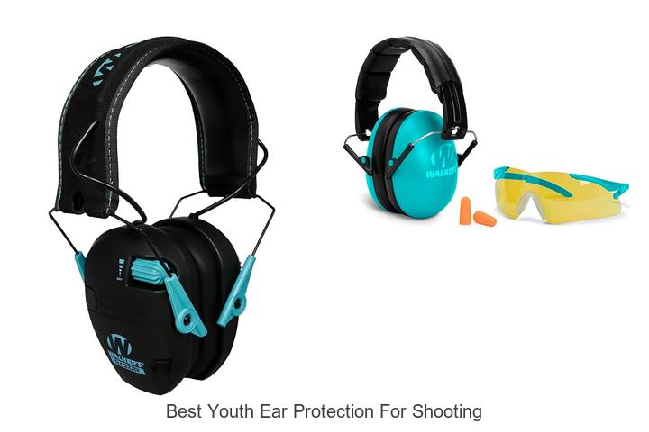 best youth ear protection for shooting