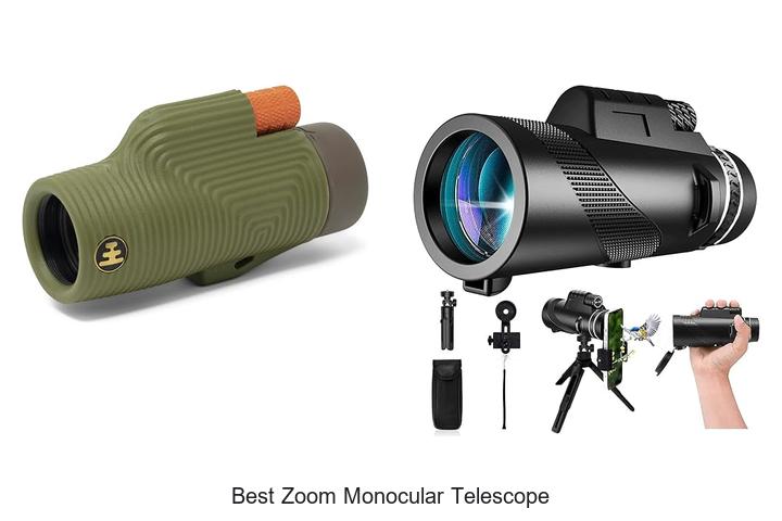 best zoom monocular telescope